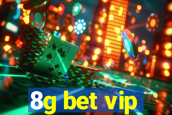 8g bet vip